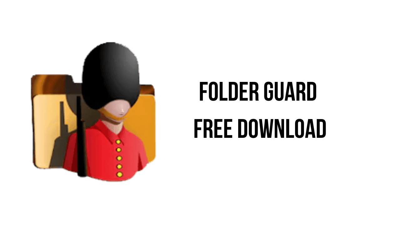 An illustration of a person in British royal guard attire, standing in front of a brown folder icon. Accompanying text reads, "FOLDER GUARD PRO FREE DOWNLOAD" in bold, black letters. This version is available at KhanPC with an optional patch for enhanced features.